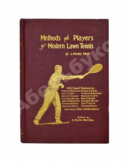 Антикварная книга Parmly Paret, J. Methods and Players of Modern Lawn Tennis — Paret Jahial Parmly, 1915 дополнительное фото 2