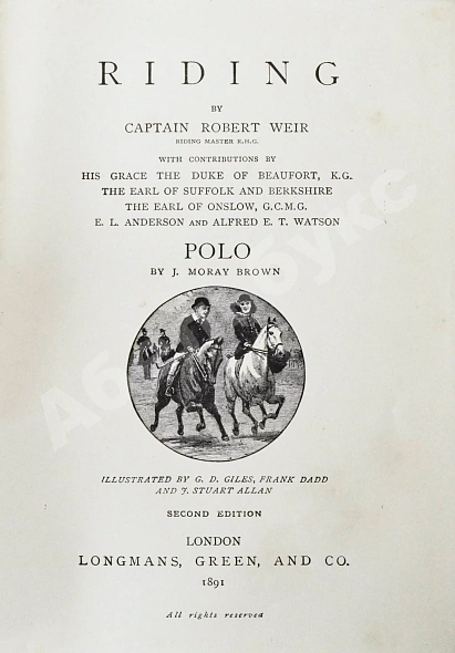 Антикварная книга Weir, R., Moray Brown, J. Riding. Polo. Вейр, Р., Морей Браун, Дж. Верховая езда. Поло — Вейр Роберт, 1891 дополнительное фото 4