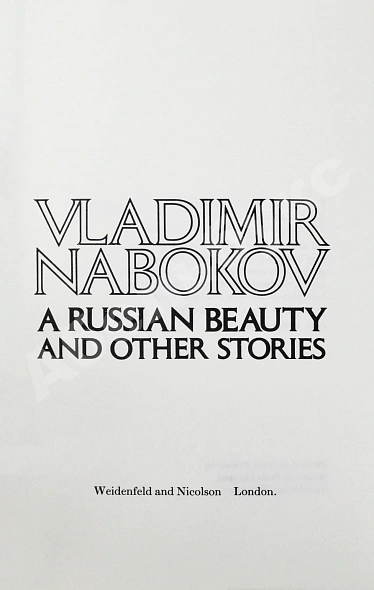 Антикварная книга Nabokov, V. A Russian Beauty and Other Stories — Набоков Владимир Владимирович, 1973 дополнительное фото 3