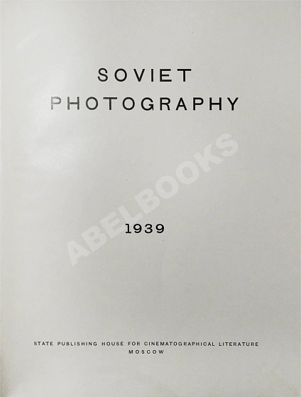 Антикварная книга Soviet Photography — , 1939 дополнительное фото 3