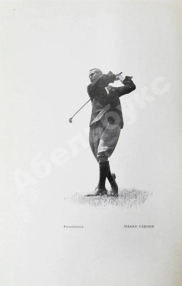 Антикварная книга Beldam, G. Great golfers. Their Methods at a Glance. Белдам, Дж. Великие игроки в гольф. Разбор их приёмов — Beldam George, 1904 дополнительное фото 4