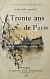 Антикварная книга Daudet, A. Rente ans de Paris — , 1888 дополнительное фото 2