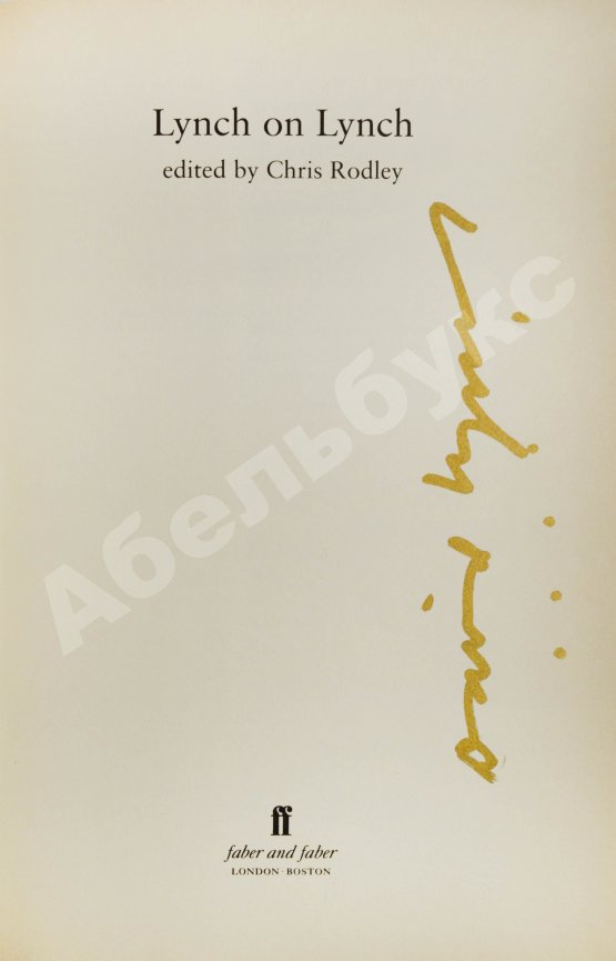 Антикварная книга [автограф Дэвида Линча] Rodley, C. Lynch on Lynch