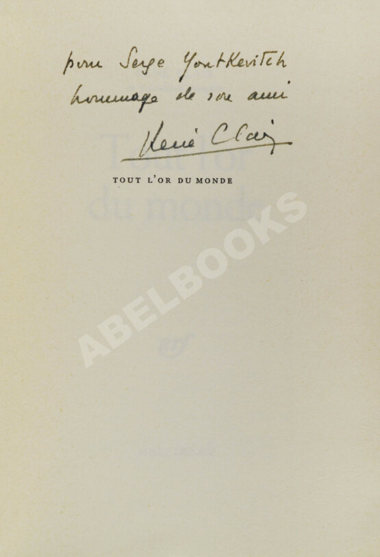 Антикварная книга Клер, Р. [автограф Сергею Юткевичу] Всё золото мира