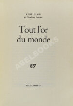 Клер, Р. [автограф Сергею Юткевичу] Всё золото мира