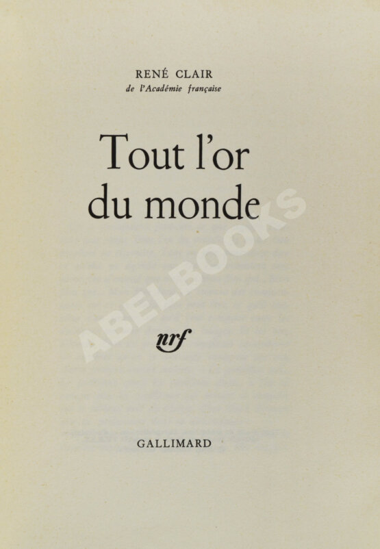 Антикварная книга Клер, Р. [автограф Сергею Юткевичу] Всё золото мира