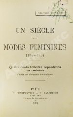 Век женской моды. 1794-1894. Un siècle de modes féminines