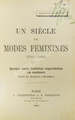 Век женской моды. 1794-1894. Un siècle de modes féminines