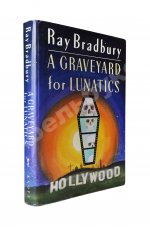 Бредбери, Р. [автограф] Кладбище для безумцев. Ещё одна повесть о двух городах