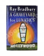 Бредбери, Р. [автограф] Кладбище для безумцев. Ещё одна повесть о двух городах