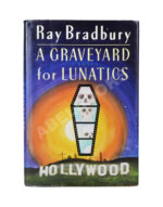 Брэдбери, Р. [автограф] Кладбище для безумцев. Ещё одна повесть о двух городах.