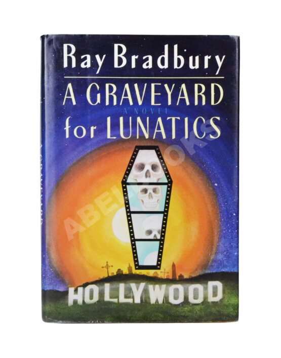 Антикварная книга Брэдбери, Р. [автограф] Кладбище для безумцев. Ещё одна повесть о двух городах.