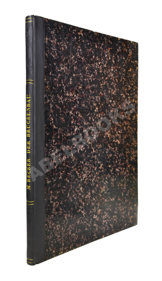 Антикварная книга Беккер, М. Строительство мостов в полном объёме. Атлас чертежей Антикварная книга Беккер, М. Строительство мостов в полном объёме. Атлас чертежей