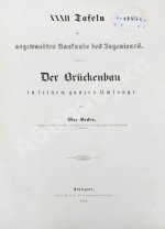 Беккер, М. Строительство мостов в полном объёме. Атлас чертежей