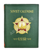 Тридцать лет Советскому Союзу. Календарь. 1917-1947