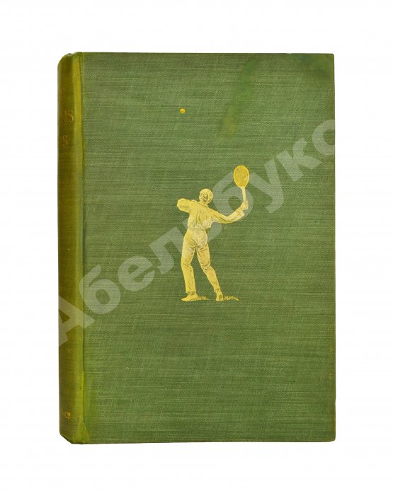Антикварная книга Beldam, G., Vaile, P.A. Great lawn tennis players. Their Methods Illustrated