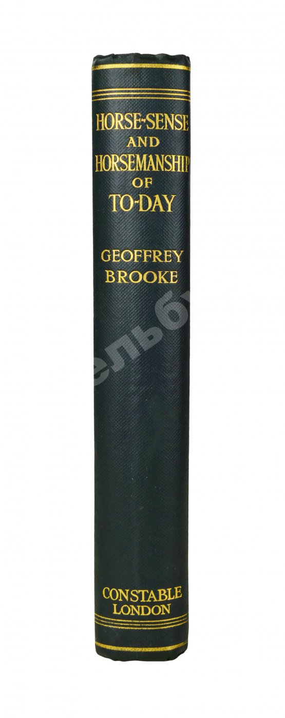 Антикварная книга Брук, Дж. Чувство лошади и искусство выездки лошадей