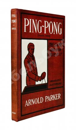 Паркер, А. Пинг-понг и как в него играть