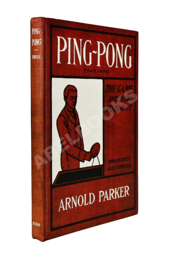 Антикварная книга Паркер, А. Пинг-понг и как в него играть