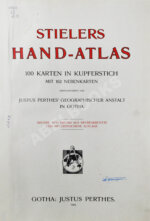 Stieler, A. Stielers Hand-Atlas. 100 Karten in Kupferstich mit 162 Nebenkarten