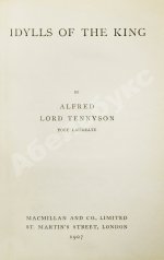 Tennyson, A. Idylls of the King by Alfred Lord Tennyson