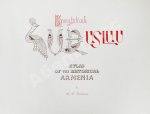 Babessian, H.K. Atlas of Historical Armenia
