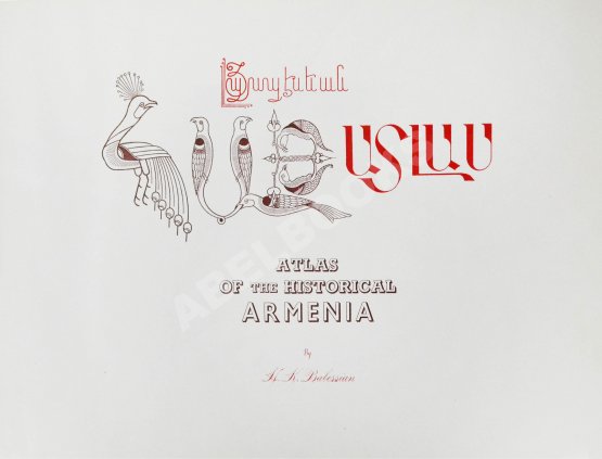 Антикварная книга Babessian, H.K. Atlas of Historical Armenia Антикварная книга Babessian, H.K. Atlas of Historical Armenia