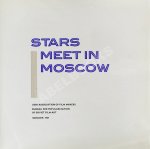 Stars meet in Moscow
