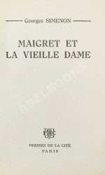[автограф Жоржа Сименона] Simenon, G. Maigret et la vielle dame
