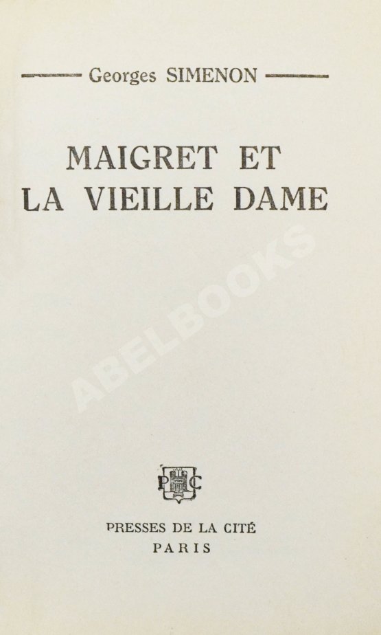 Антикварная книга [автограф Жоржа Сименона] Simenon, G. Maigret et la vielle dame