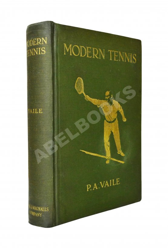 Антикварная книга Vaile, P.A. Modern tennis
