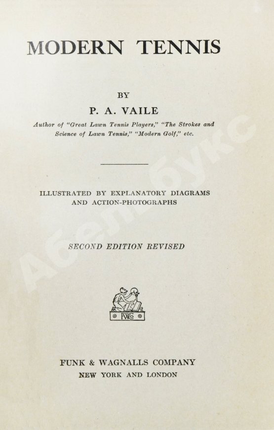 Антикварная книга Vaile, P.A. Modern tennis