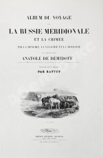 Album du Voyage dans la Russie Méridionale et la Crimée par la Hongrie, la Valachie et Moldavie