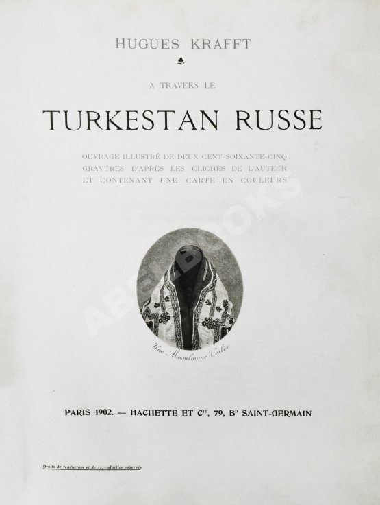 Антикварная книга Krafft, H. A Travers le Turkestan Russe. Краффт, Г. По Русскому Туркестану