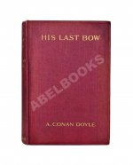 Conan Doyle, A. His Last Bow. Первое издание