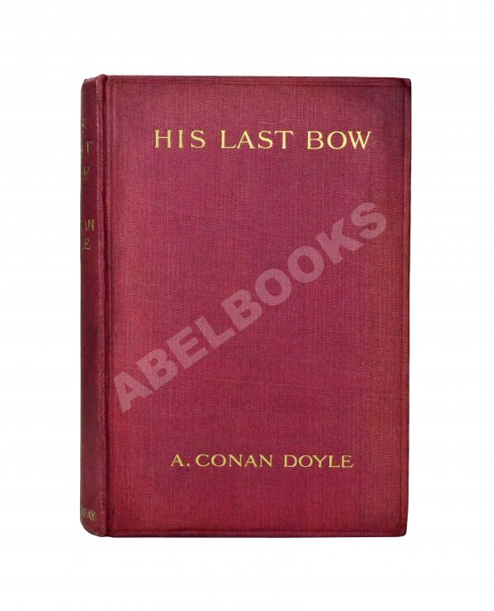 Первое/Прижизненное издание Conan Doyle, A. His Last Bow. Первое издание