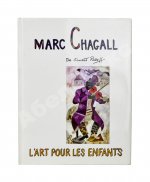 [автограф Марка Шагала] Raboff, E. Marc Chagall. L'art pour les enfants