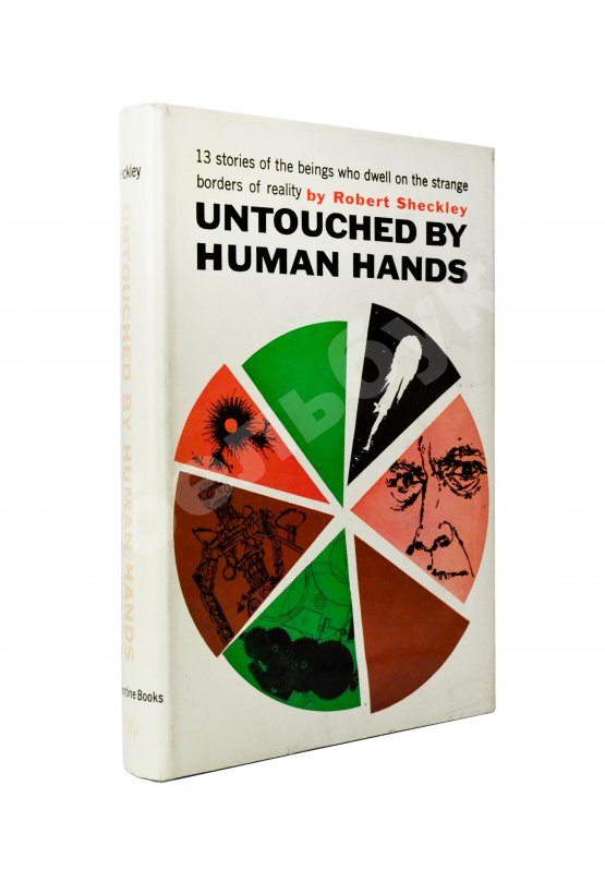 Первое/Прижизненное издание Sheckley, R. Untouched by Human Hands. Первое издание