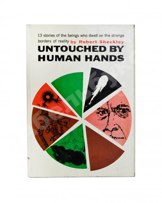 Первое/Прижизненное издание Sheckley, R. Untouched by Human Hands. Первое издание