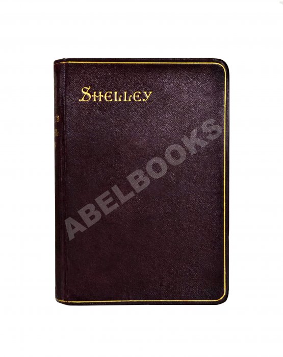 Антикварная книга Shelley, P.B. The Poetical of Percy Bysshe Shelley