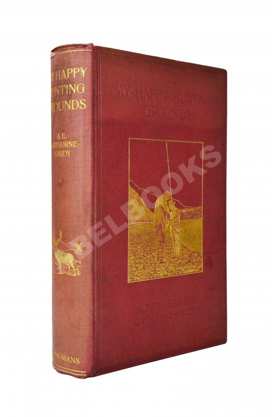 Антикварная книга Gathorne-Hardy, A.E. My happy hunting grounds