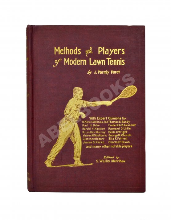 Антикварная книга Parmly Paret, J. Methods and Players of Modern Lawn Tennis