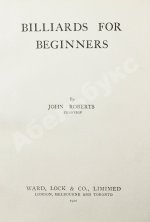 Roberts, J. Billiards for beginners