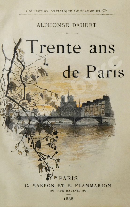 Антикварная книга Daudet, A. Rente ans de Paris