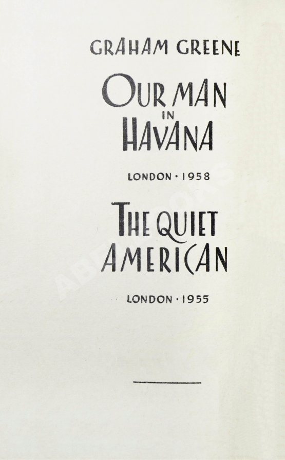 Первое/Прижизненное издание Грин, Г. Наш человек в Гаване. Тихий американец. Первое издание на русском языке