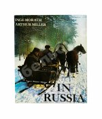 Morath, I., Miller, A. [автографы] In Russia