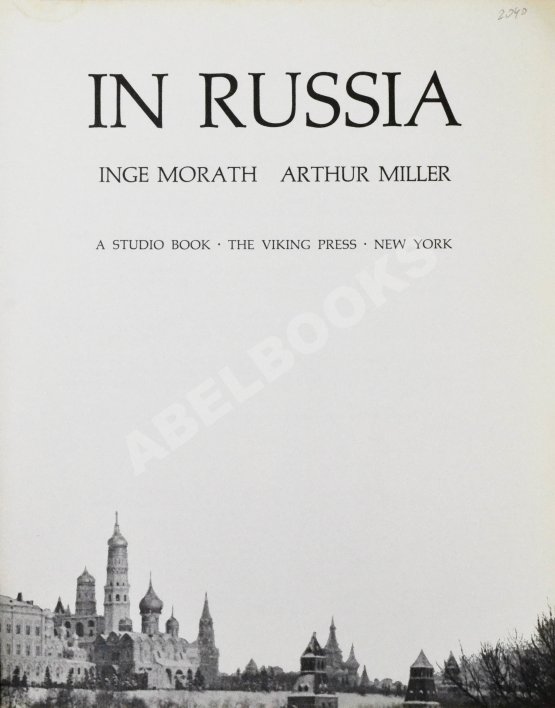 Morath, I., Miller, A. [автографы] In Russia