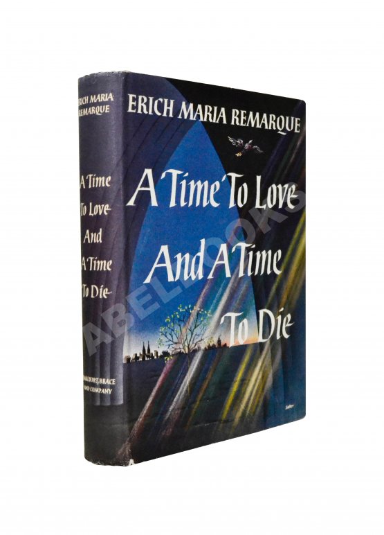 Первое/Прижизненное издание Remarque, E.M. [автограф] A Time To Love And A Time To Die. Первое американское издание
