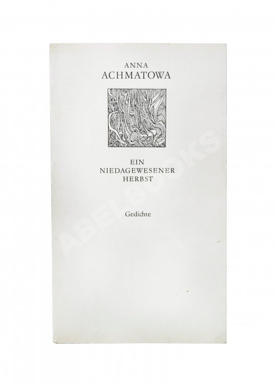Антикварная книга Achmatowa, A. Ein niedagewesener Herbst. Gedichte. Ахматова, А.А. Небывалая осень