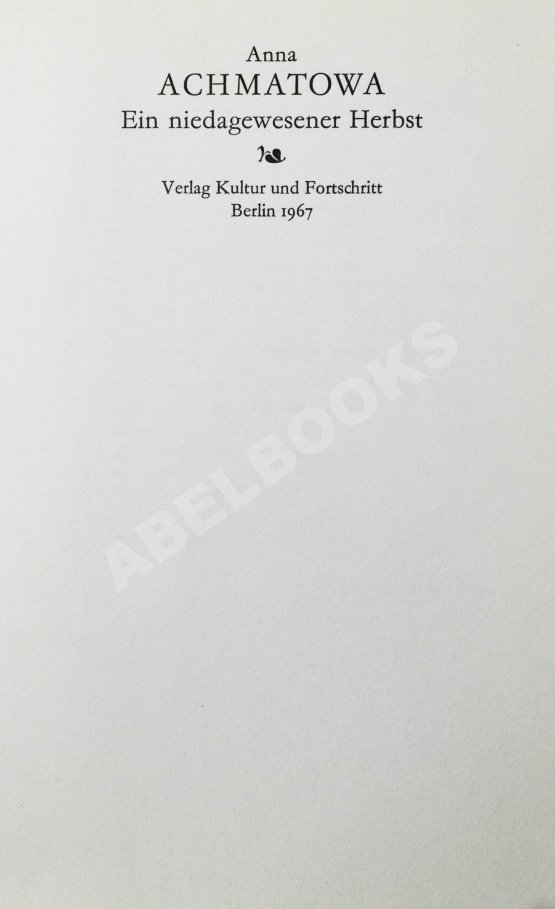 Антикварная книга Achmatowa, A. Ein niedagewesener Herbst. Gedichte. Ахматова, А.А. Небывалая осень